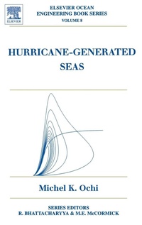 Enlarge image Cover: Hurricane Generated Seas: Volume 8 - Elsevier