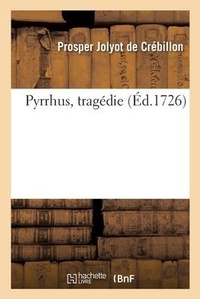 Enlarge image Cover: Pyrrhus, Tragedie - Hachette Livre - Bnf