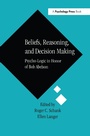 Cover: Beliefs, Reasoning, and Decision Making - Psychology Press Ltd