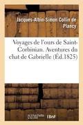 Cover: Voyages de l'Ours de Saint-Corbinian. Aventures Du Chat de Gabrielle - Hachette Livre - Bnf