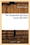 Cover: de l'Inspiration Des Livres Sacres, Avec Une Reponse Au Livre Intitule - Hachette Livre - Bnf