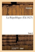 Cover: La R?publique. Tome 2 - Hachette Livre - Bnf