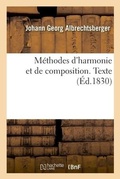 Cover: Methodes d'Harmonie Et de Composition. Texte - Hachette Livre - Bnf
