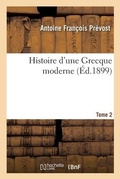 Cover: Histoire d'Une Grecque Moderne. Tome 2 - Hachette Livre - Bnf