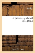 Cover: La Province A Cheval - Hachette Livre - Bnf