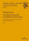 Cover: Botschafterzeremoniell am Papsthof der Renaissance - Peter Lang Verlag