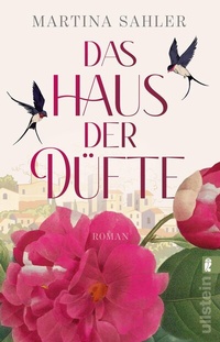 Abbildung von: Das Haus der Düfte - Ullstein