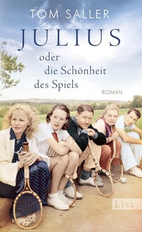 Abbildung von: Julius oder die Schönheit des Spiels - Ullstein