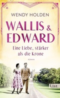 Cover: Wallis und Edward. Eine Liebe, st&auml;rker als die Krone - Ullstein