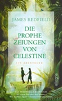 Cover: Die Prophezeiungen von Celestine - Ullstein
