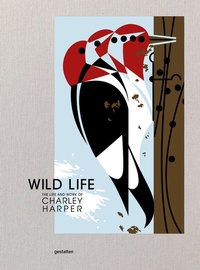 Abbildung von: Wild Life - Die Gestalten Verlag
