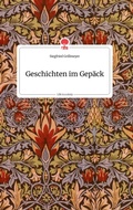 Cover: Geschichten im Gepaeck. Life is a Story - story.one - story.one publishing