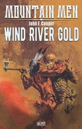 Cover: Mountain Men 01: Wind River Gold - Blitz Verlag