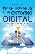 Cover: Criar Humanos En Un Entorno Digital - HarperCollins