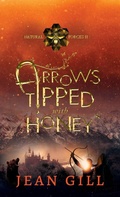 Cover: Arrows Tipped with Honey - 13th Sign