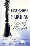 Cover: Confessions of a Marching Band Member (The Confessions Series, #1) - Beach Girl Publishing LLC