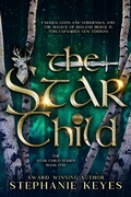 Cover: The Star Child - Stephanie Keyes