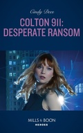 Cover: Colton 911: Desperate Ransom - HarperCollins