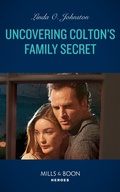 Cover: Uncovering Colton's Family Secret - HarperCollins