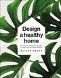 Cover: Design A Healthy Home - DK