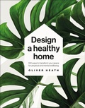 Cover: Design A Healthy Home - DK