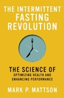Cover: The Intermittent Fasting Revolution - MIT Press