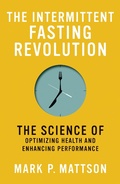 Cover: The Intermittent Fasting Revolution - MIT Press