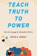 Cover: Teach Truth to Power - MIT Press