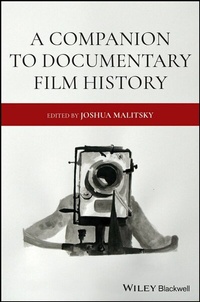 Bild vergrößern Bild: A Companion to Documentary Film History - Wiley