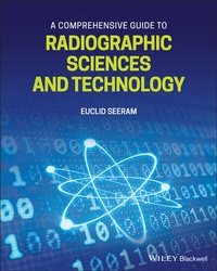 Enlarge image Cover: A Comprehensive Guide to Radiographic Sciences and Technology - Wiley