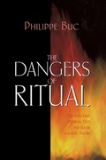 Cover: The Dangers of Ritual - Princeton University Press