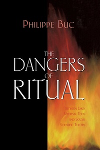 Enlarge image Cover: The Dangers of Ritual - Princeton University Press