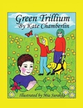 Cover: Green Trillium - Trafford Publishing