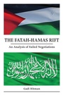 Cover: The Fatah-Hamas Rift - State University of New York Press