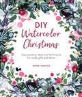 Cover: DIY Watercolor Christmas - David & Charles