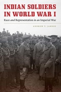 Cover: Indian Soldiers in World War I - University of Nebraska Press