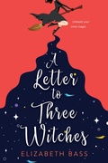 Cover: A Letter to Three Witches - Kensington Books