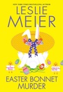 Cover: Easter Bonnet Murder - Kensington Cozies
