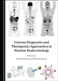 Abbildung von: Current Diagnostic and Therapeutic Approaches in Nuclear Endocrinology - Cambridge Scholars Publishing
