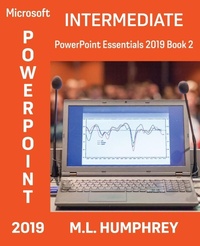 Enlarge image Cover: PowerPoint 2019 Intermediate - M.L. Humphrey