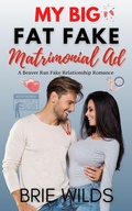 Cover: My Big Fat Fake Matrimonial Ad (Beaver Run Series, #3) - Beaver Run Series