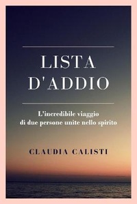 Abbildung von: Lista d'addio - Claudia Calisti