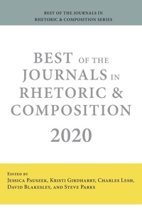 Enlarge image Cover: Best of the Journals in Rhetoric and Composition 2020 - Parlor Press