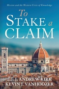 Cover: To Stake a Claim - Wipf & Stock Publishers