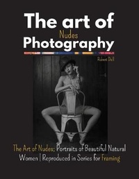 Abbildung von: The Art of Nudes Photography - Robert Dell