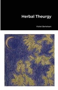 Cover: Herbal Theurgy - Lulu.com