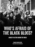 Cover: Who's Afraid of the Black Blocs? - PM Press