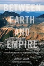 Cover: Between Earth and Empire - PM Press