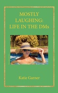 Cover: Mostly Laughing - Gatekeeper Press