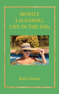 Enlarge image Cover: Mostly Laughing - Gatekeeper Press